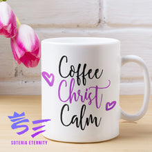 Load image into Gallery viewer, Coffee Christ Calm | Coffee Mug
