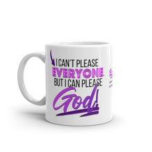 Load image into Gallery viewer, I Can&#39;t Please Everyone But I Can Please God! | Coffee Mug
