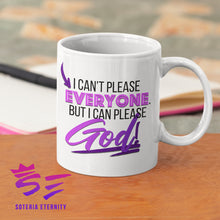 Load image into Gallery viewer, I Can&#39;t Please Everyone But I Can Please God! | Coffee Mug
